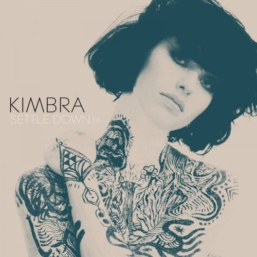 Kimbra - Settle Down (Nate Anthony Trap Remix) [FREE DOWNLOAD]