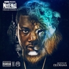 Meek Mill - Right Now (feat. French Montana, Cory Gunz & Mase)
