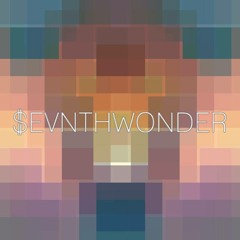 SevnthWonder & Jamael Muse - Big Bang Theories