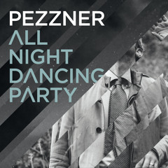 Pezzner - All Night Dancing Party (Justin Martin Remix) [SC Edit]