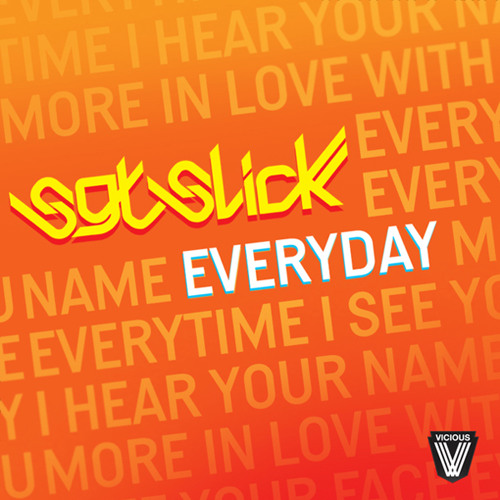 Sgt. Slick - Everyday (Digital LAB Remix)
