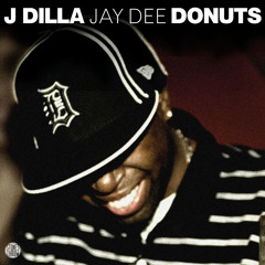 J Dilla - Time: The Donut Of The Heart