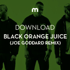 Download: Black Orange Juice 'I Dont Know' (Joe Goddard remix)