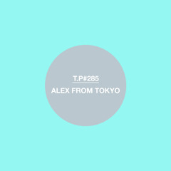 Alex From Tokyo's Summer Chill Out Mix For Test Pressing (2013)