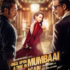 Ye tu nay kya kia - once upon a time in mumbai again