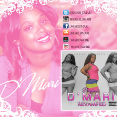 D'Mari - Type Of Way (R&B RMX)