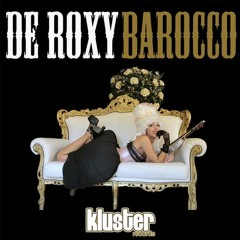 De Roxy - Barocco (Yves Roch Remix)