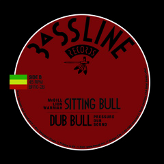 Pressure Dub Sound Feat. Mr Dill Lion Warriah - Sitting Bull (Hooter Remix)