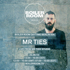 Mr Ties 3h Boiler Room Berlin Daytime DJ Set