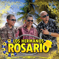 Los Hermanos Rosario - Popurri