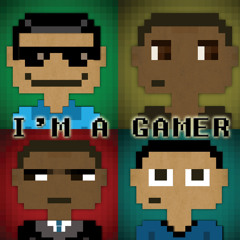 I'm a Gamer