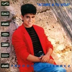 Freddy Gutierrez - Atame a Tu Vida