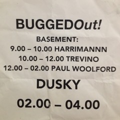 Harrimannn @ BuggedOut! presents Dusky (FREE DOWNLOAD)