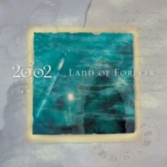 Land Of Forever By 2002
