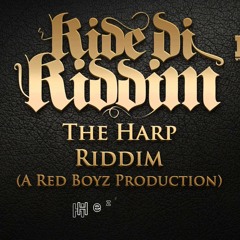 The Harp Riddim Mix [March 2013] A Red Boyz Production