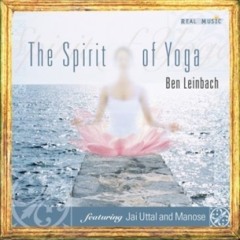 The Spirit Of Yoga By Ben Leinbach