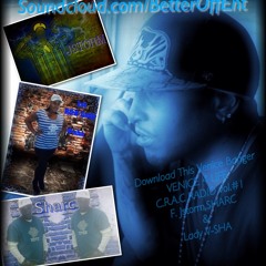 Venice 4 Life /F. V-SHA, JSTORM, SHARC , CRAC CAPONE