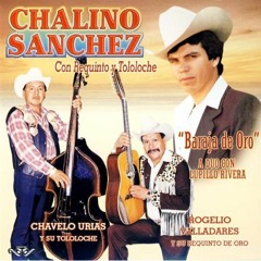 CHALINO SANCHEZ Baraja De Oro Feat Lupillo Rivera