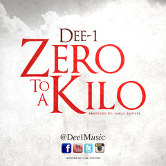 Zero To A Kilo (Prod by Jamal Batiste)