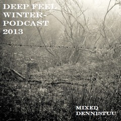 DennisTuu_Deep Feel Winter-Podcast 2013