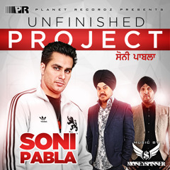 Soni Pabla - Unfinished Project (Promo)
