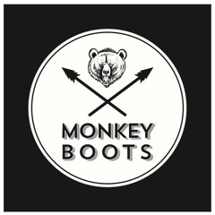 Monkey Boots- Just here to raise ya-96k Preview