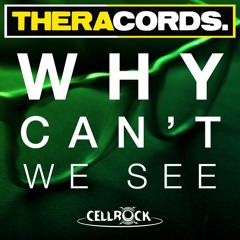 Cellrock - Why Cant We See
