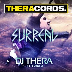 Dj Thera Ft Yuna - X - Surreal (Original Vocal Mix)