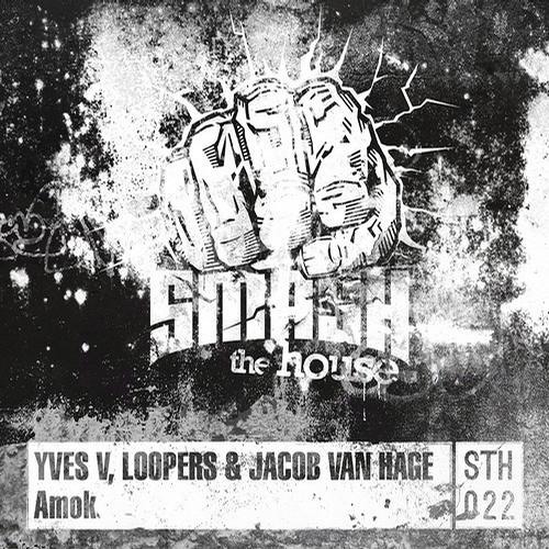 Yves V & Jacob Van Hage - Amok