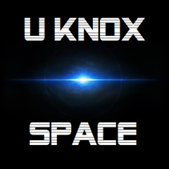 U KNOX - Space (Preview)
