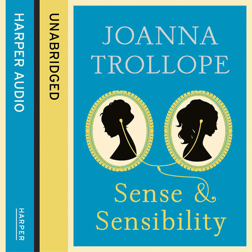 Sense & Sensibility, by Joanna Trollope, read by Rachael Stirling
