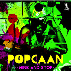 Popcaan - Wine and Stop