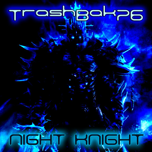 "Night Knight" UNRELEASED