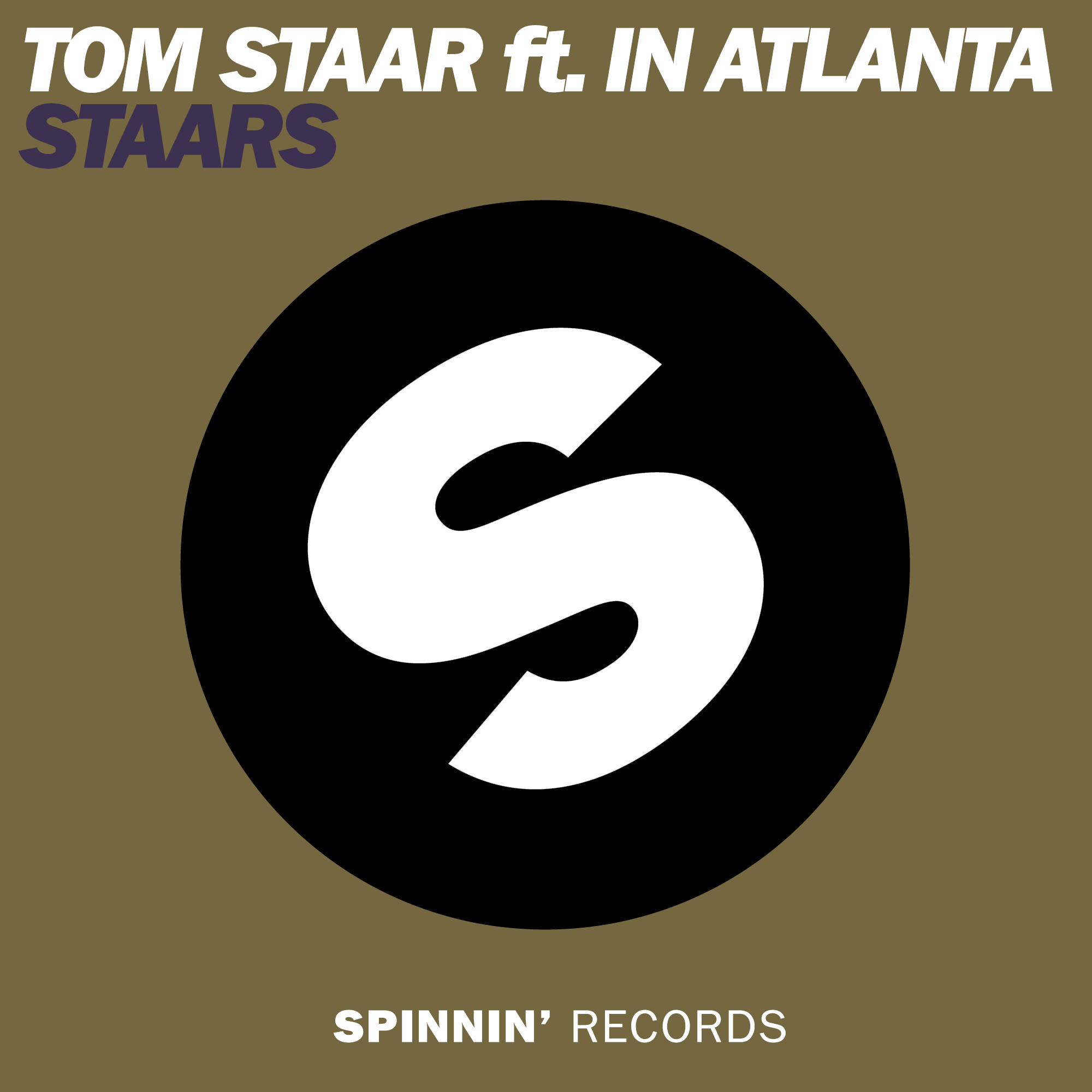 Tom Staar feat. In Atlanta - Staars (Original Mix)