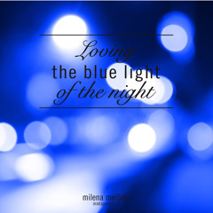 Loving The Blue Light Of The Night (Mixtape Oct. 2013)