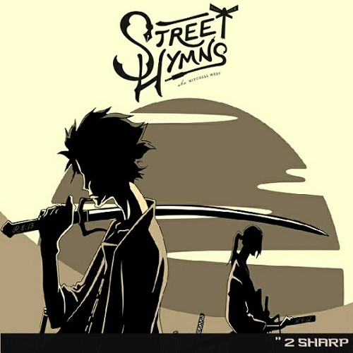 Street Hymns - 2 Sharp