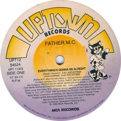 Father MC - Everything's Gonna Be Alright - Maille Rework
