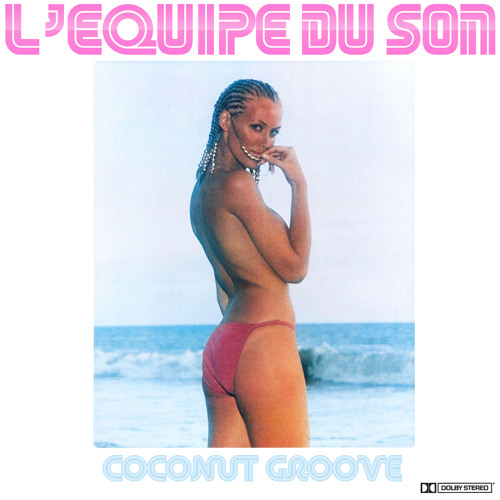 L'Equipe du Son - Coconut Groove