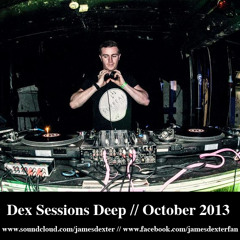 Dex Sessions Deep // October 2013 [Free Download]