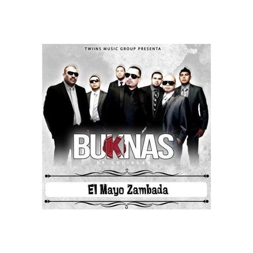 LOS BUKNAS DE CULIACAN El Mayo Zambada