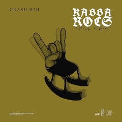 Cra$h H2H - Kabba rocs (2013)