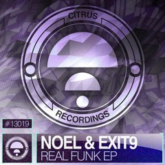 Noel and Exit 9 - Hurtless (Citrus Recordings "Real Funk EP")