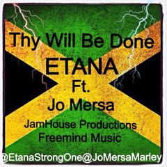 Etana feat. Jo Mersa Marley - Thy Will Be Done [2013]