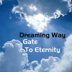 Gate To Eternity (Original Mix)