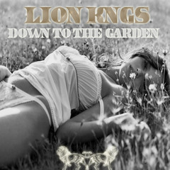 Down To The Garden