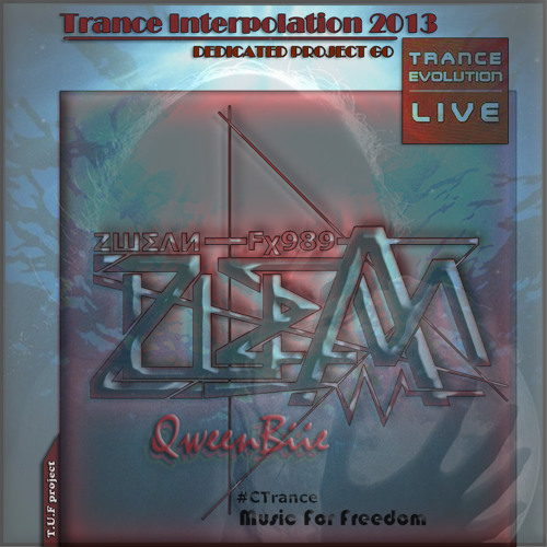 ZШΣΛИ Fχ989 & QweenBiie - Trance Interpolation 2013 - Full Mix ( FREE DL in description )