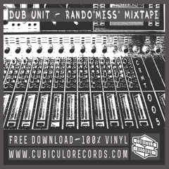 Dub Unit - Rando"Mess"  Mixtape [CRMT005 - 100% VINYL  - FREE DOWNLOAD]