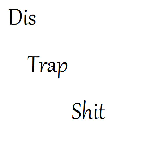 Dis Da Best Trap Shit Ever Kooked Up Yall