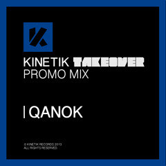 Qanok - Kinetik Takeover Promo Mix