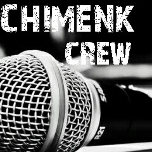 chimenk crew